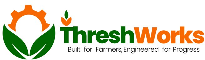ThreshWorks — Built for Farmers, Engineered for Progress